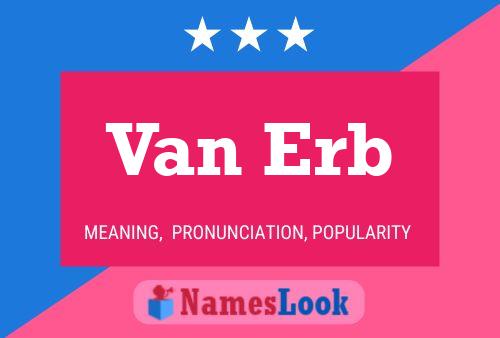 Van Erb Name Poster