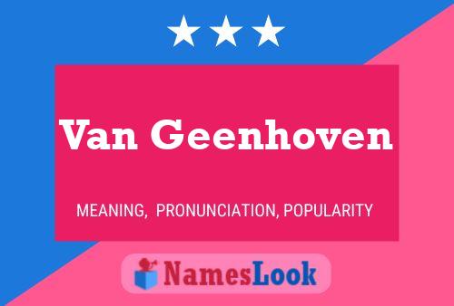 Van Geenhoven Name Poster