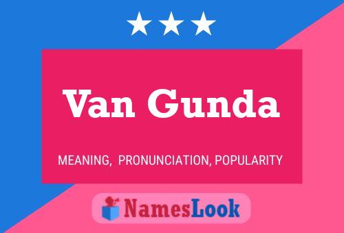 Van Gunda Name Poster