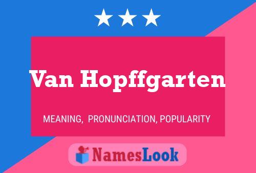 Van Hopffgarten Name Poster