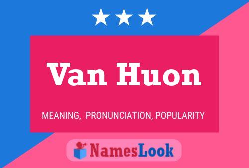 Van Huon Name Poster