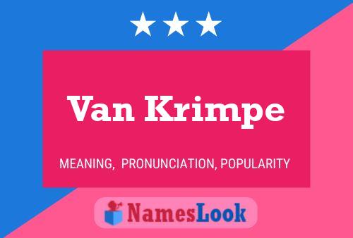 Van Krimpe Name Poster