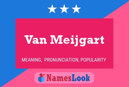 Van Meijgart Name Poster