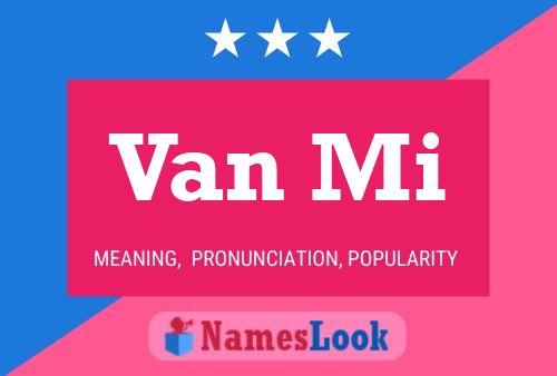 Van Mi Name Poster