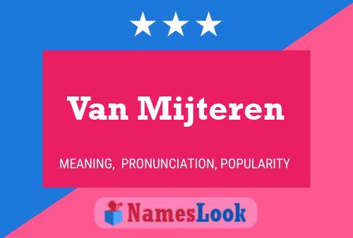 Van Mijteren Name Poster