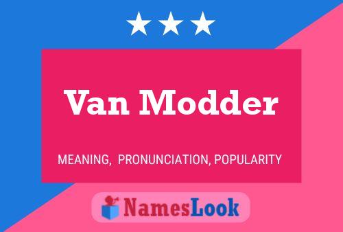 Van Modder Name Poster