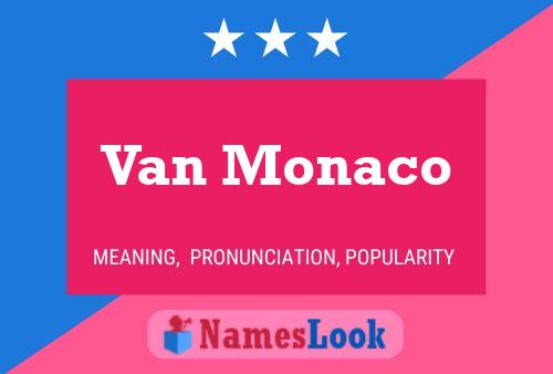 Van Monaco Name Poster