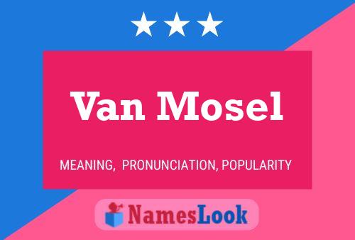 Van Mosel Name Poster