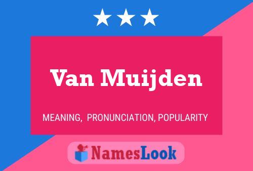 Van Muijden Name Poster