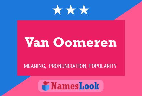 Van Oomeren Name Poster