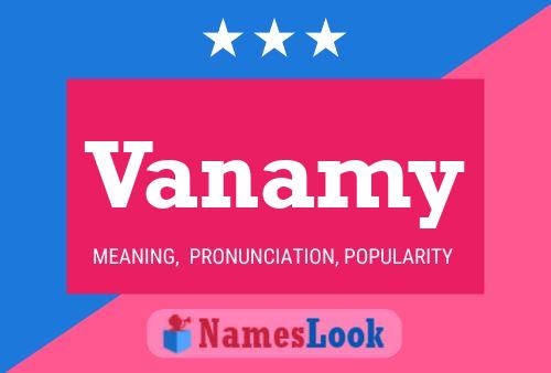 Vanamy Name Poster