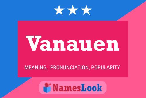 Vanauen Name Poster