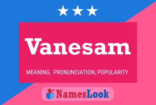 Vanesam Name Poster