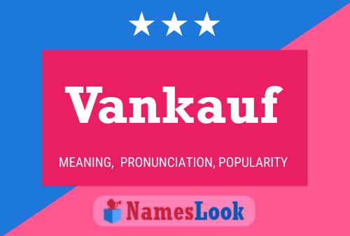 Vankauf Name Poster