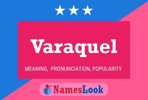 Varaquel Name Poster