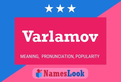 Varlamov Name Poster