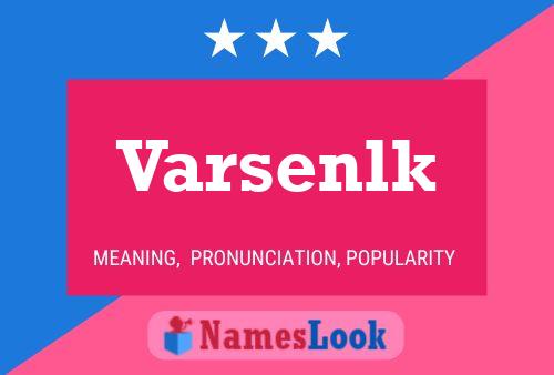 Varsenlk Name Poster