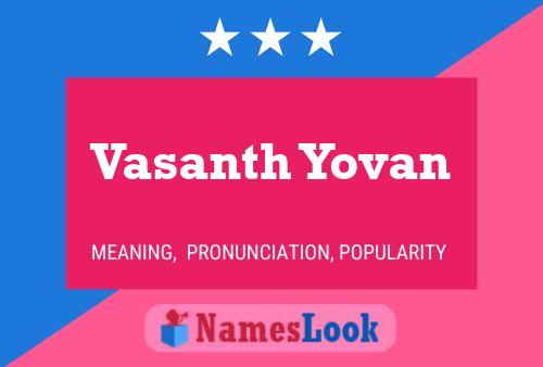 Vasanth Yovan Name Poster