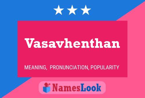 Vasavhenthan Name Poster