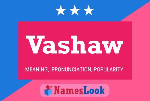 Vashaw Name Poster