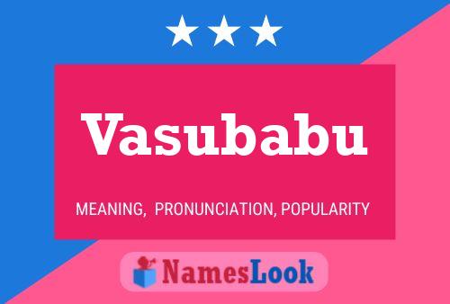 Vasubabu Name Poster