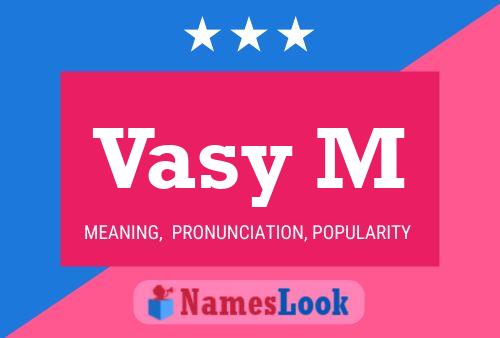 Vasy M Name Poster