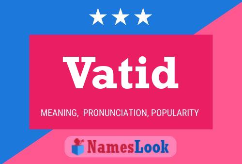 Vatid Name Poster