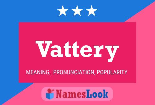 Vattery Name Poster