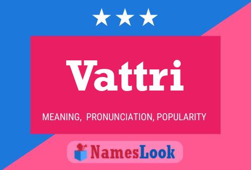 Vattri Name Poster