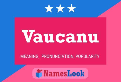 Vaucanu Name Poster