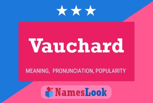 Vauchard Name Poster