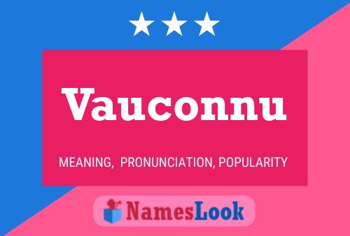 Vauconnu Name Poster