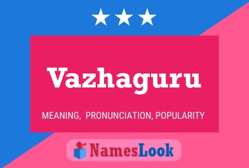 Vazhaguru Name Poster