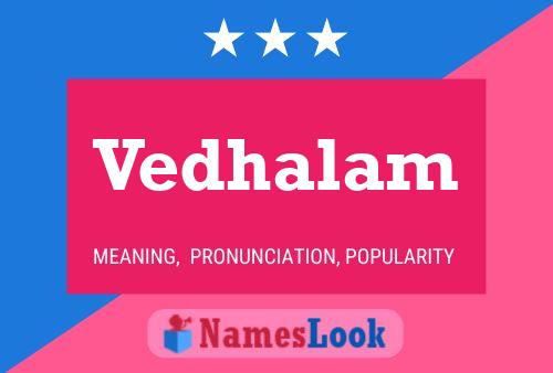 Vedhalam Name Poster