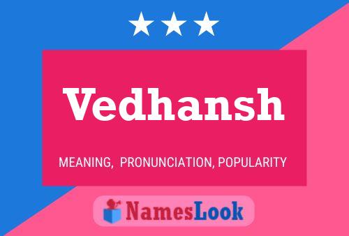 Vedhansh Name Poster