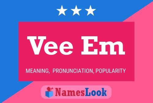 Vee Em Name Poster