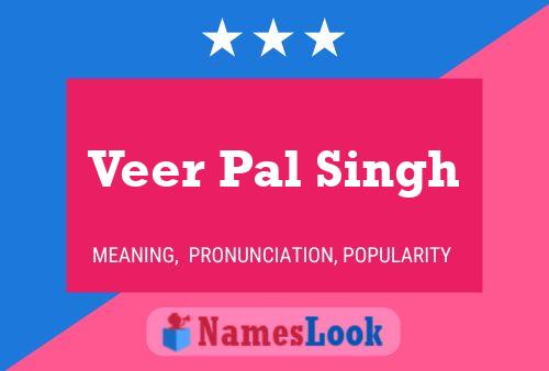 Veer Pal Singh Name Poster