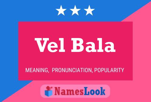 Vel Bala Name Poster