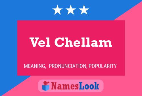 Vel Chellam Name Poster