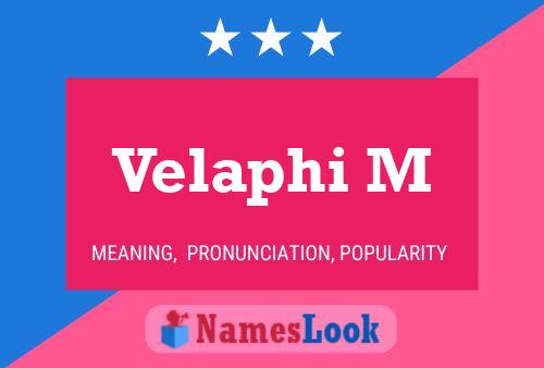 Velaphi M Name Poster