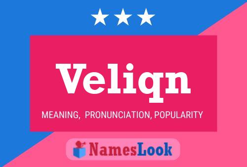 Veliqn Name Poster