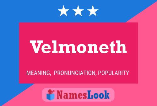 Velmoneth Name Poster