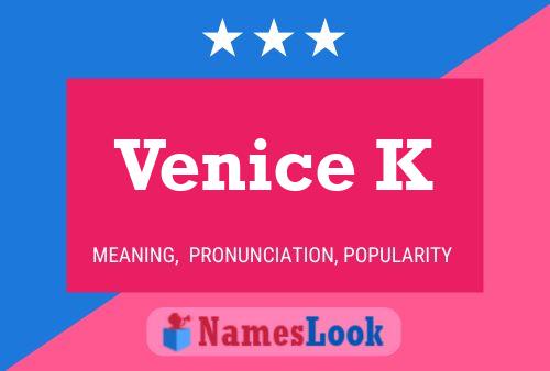 Venice K Name Poster