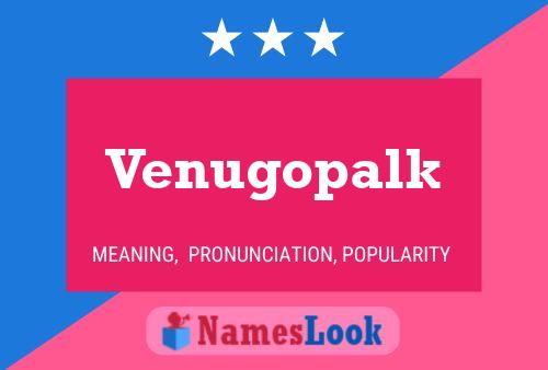 Venugopalk Name Poster