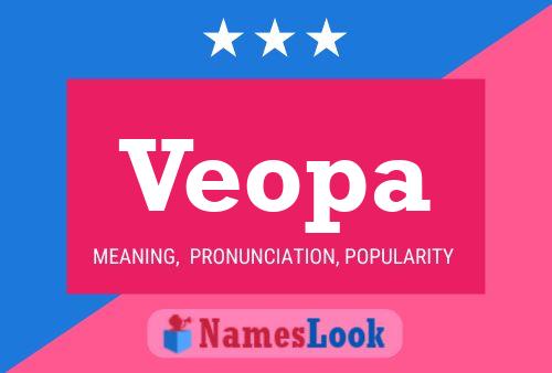 Veopa Name Poster