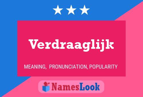 Verdraaglijk Name Poster