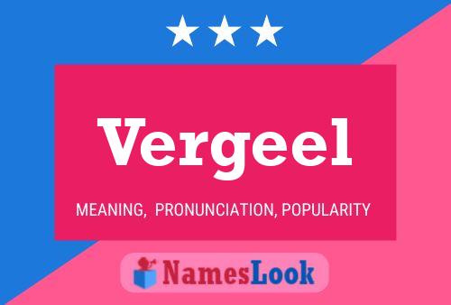 Vergeel Name Poster