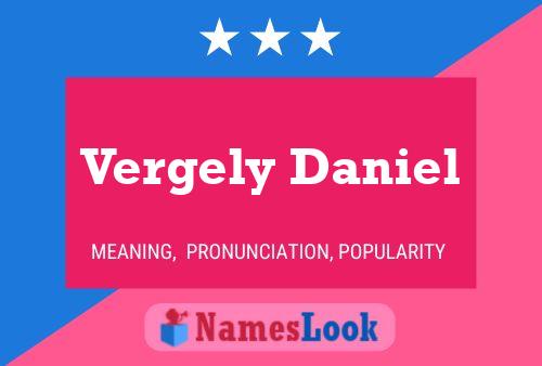 Vergely Daniel Name Poster