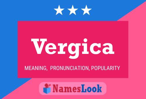 Vergica Name Poster