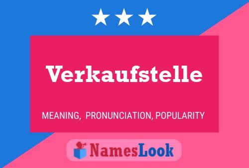 Verkaufstelle Name Poster